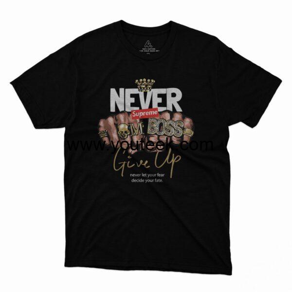 Never Give up Tshirt