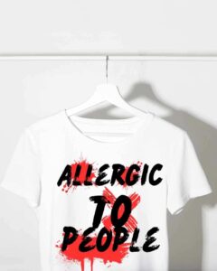 Allergic to people tshirt in white 2026