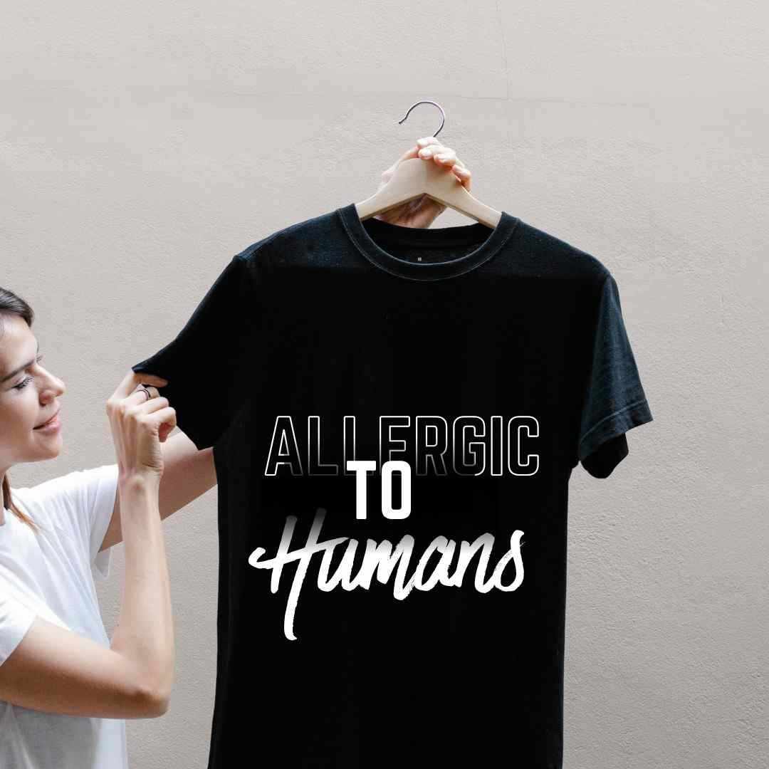 I am allergic to human tshirt 2026 I am allergic to human tshirt 2026