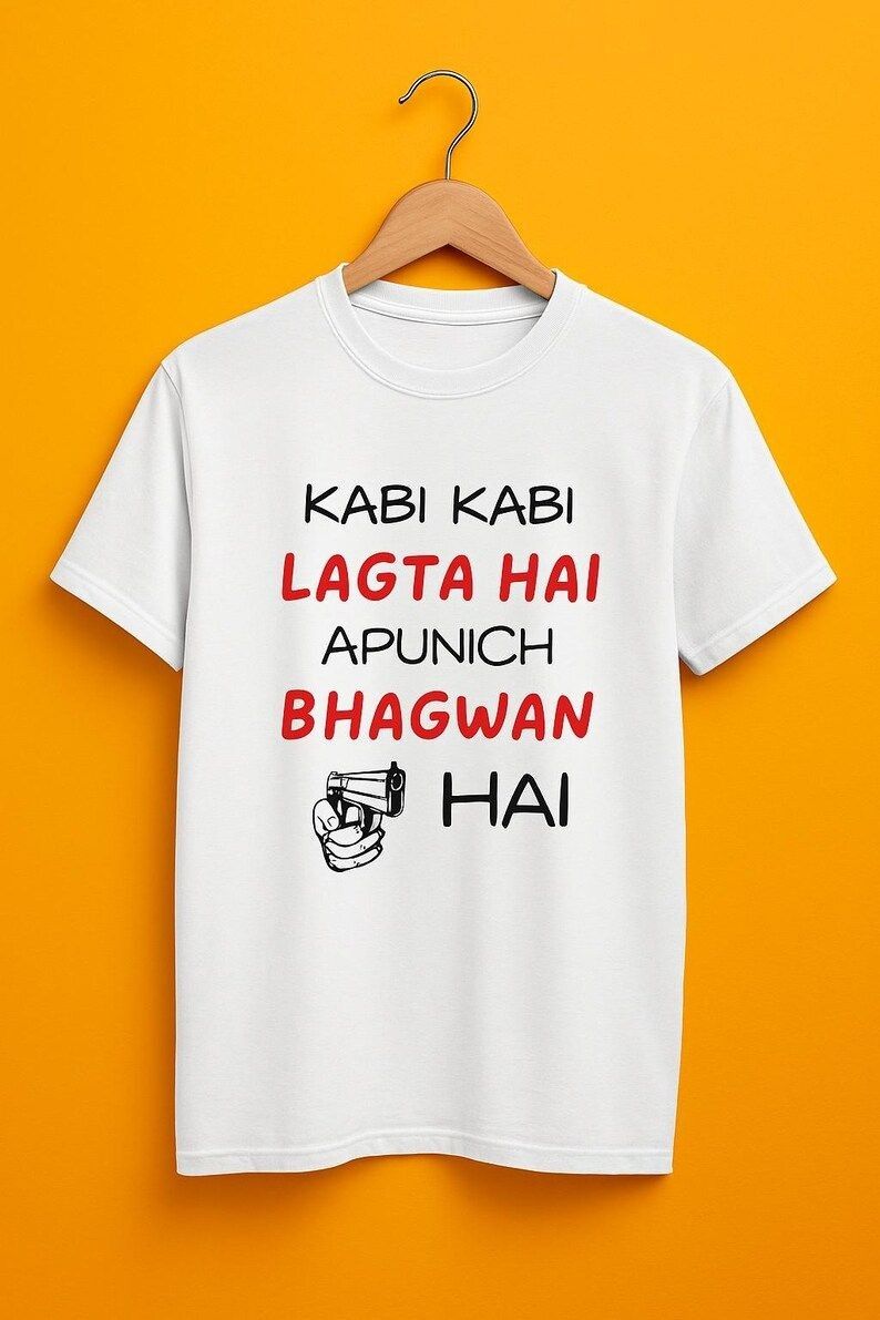 Kabi Kabi Lagta Hai Apunich Bhagwan Hai T Shirt 1 Kabi Kabi Lagta Hai Apunich Bhagwan Hai T Shirt - Hilarious unisex desi quote tee in premium heavy cotton. Perfect funny Indian meme gift for South Asian diaspora streetwear lovers. Regular fit, ultra-comfortable 180 GSM fabric for everyday swag. Kabi Kabi Lagta Hai Apunich Bhagwan Hai T Shirt