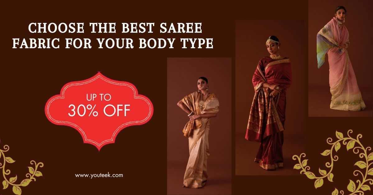 How to Choose the Best Saree Fabric for Your Body Type: Complete Guide 2 Choose the Best Saree Fabric for Your Body Type