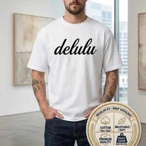 Delulu Tshirt