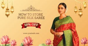 How to Store Pure Silk Sarees