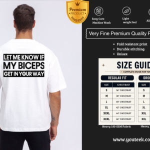Let Me Know If My Biceps Get In Your Way Tshirt